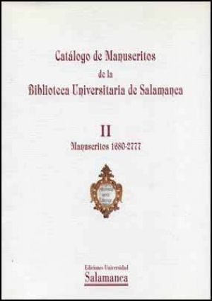 Imagen de portada del libro Catálogo de Manuscritos de la Biblioteca Universitaria de Salamanca. II