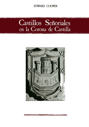 Imagen de portada del libro Castillos señoriales en la corona de Castilla
