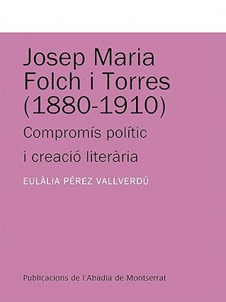 Imagen de portada del libro Josep Maria Folch i Torres (1880-1910)