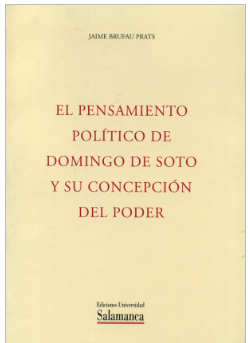 Imagen de portada del libro El pensamiento político de Domingo de Soto y su concepción del poder