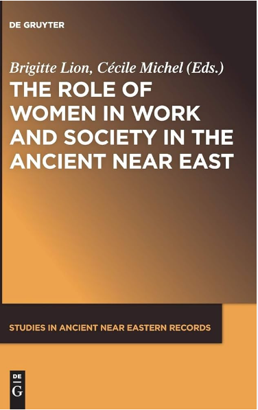 Imagen de portada del libro The role of women in work and society in the ancient Near East