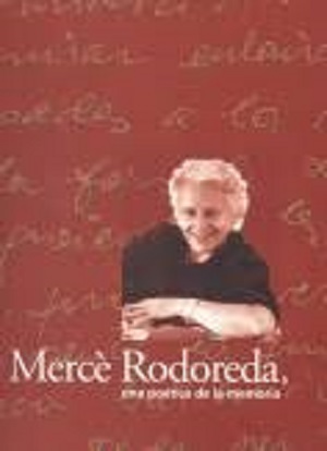 Imagen de portada del libro Mercè Rodoreda, una poética de la memoria