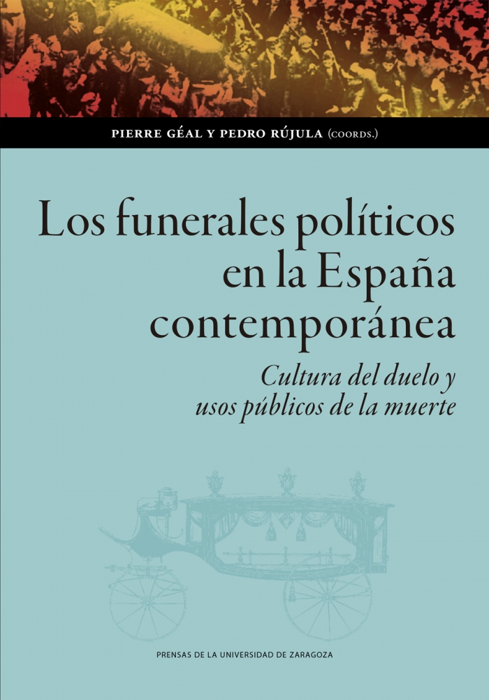 Imagen de portada del libro Los funerales políticos en la España contemporánea