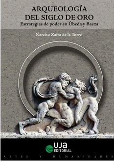 Imagen de portada del libro Arqueología del Siglo de Oro