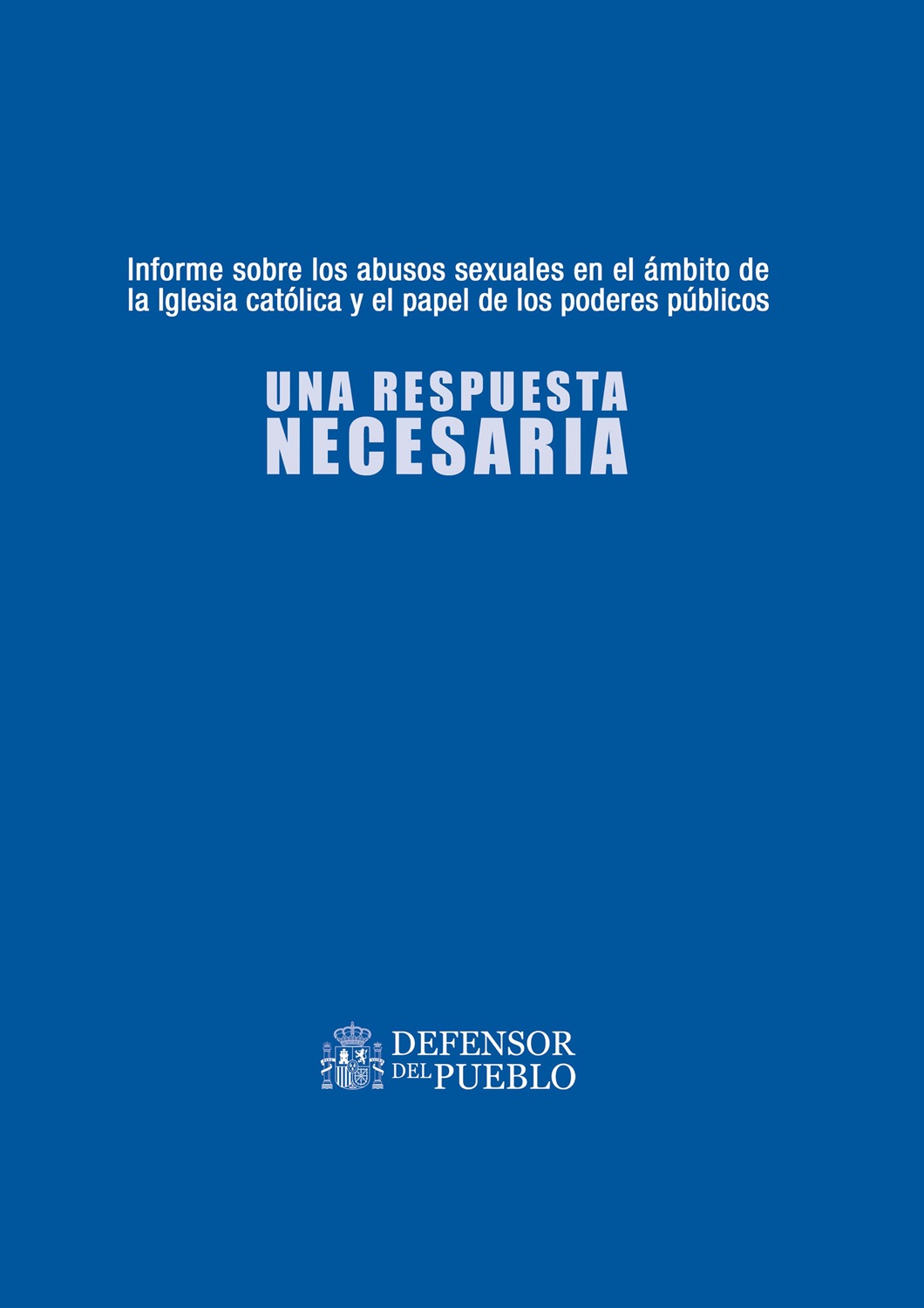 Imagen de portada del libro Informe sobre los abusos sexuales en el ámbito de la Iglesia católica y el papel de los poderes públicos