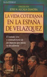 Imagen de portada del libro La vida cotidiana en la España de Velázquez
