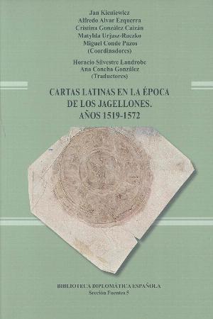 Imagen de portada del libro Cartas latinas en la época de los Jagellones, años 1519-1572