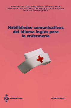 Imagen de portada del libro Habilidades comunicativas del idioma inglés para la enfermería