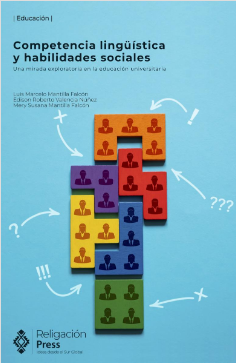 Imagen de portada del libro Competencia lingüística y habilidades sociales. Una mirada exploratoria en la educación universitaria