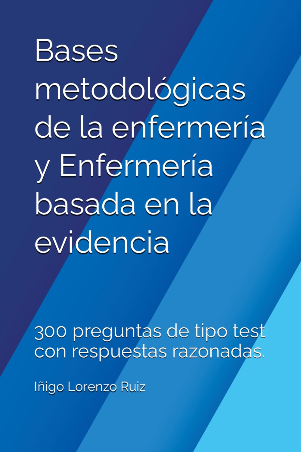 Imagen de portada del libro Bases metodológicas de la enfermería y Enfermería basada en la evidencia