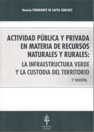 Imagen de portada del libro Actividad pública y privada en materia de recursos naturales y rurales