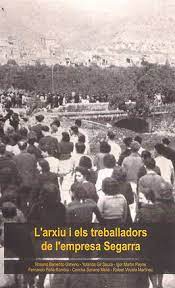 Imagen de portada del libro L'arxiu i els treballadors de l'empresa Segarra