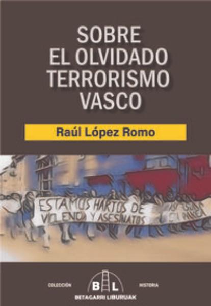 Imagen de portada del libro Sobre el olvidado terrorismo vasco