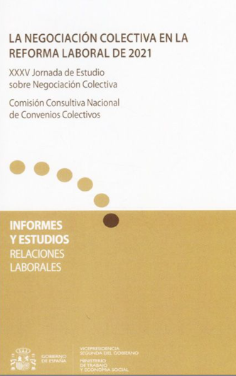 Imagen de portada del libro La negociación colectiva en la reforma laboral de 2021