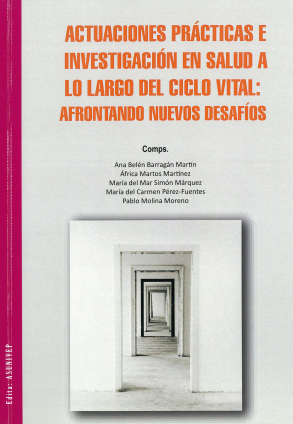 Imagen de portada del libro Actuaciones prácticas e investigación en salud a lo largo del ciclo vital