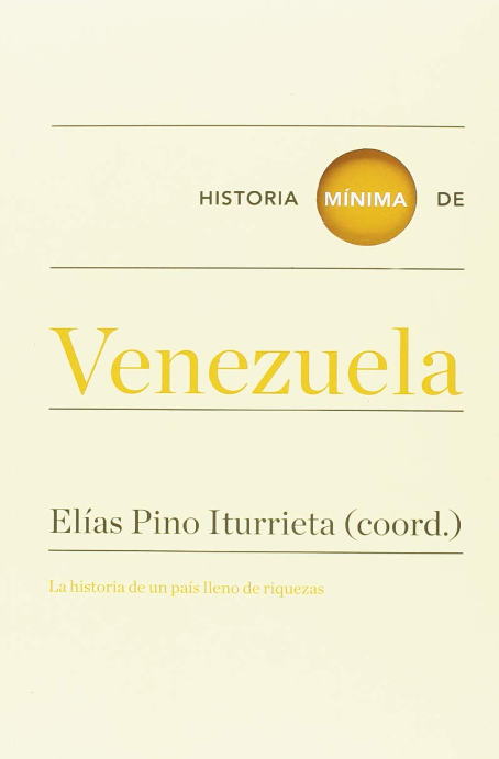 Imagen de portada del libro Historia mínima de Venezuela