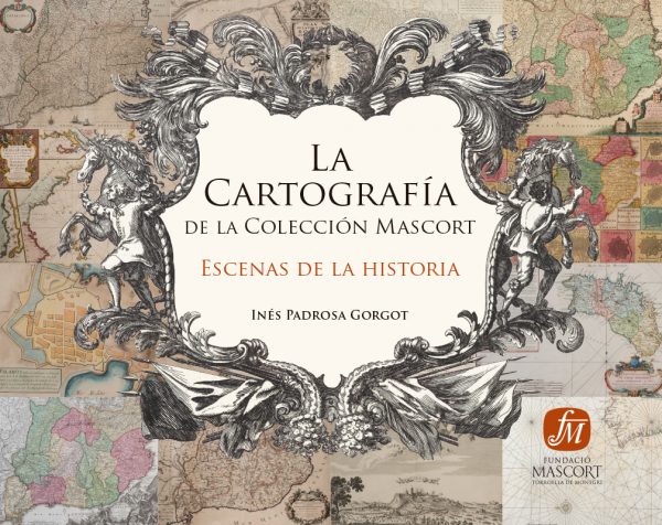 Imagen de portada del libro La cartografía de la Colección Mascort