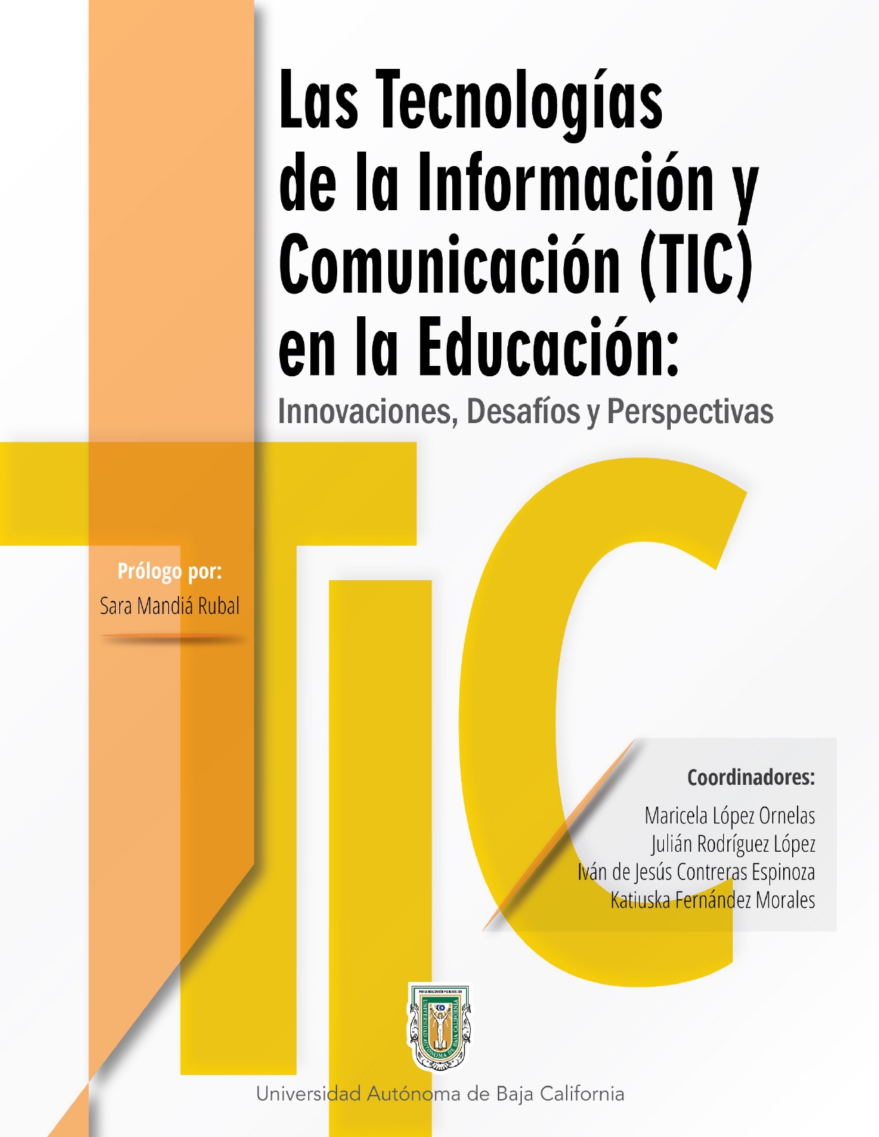 Imagen de portada del libro Las tecnologías de la información y comunicación (TIC) en la educación