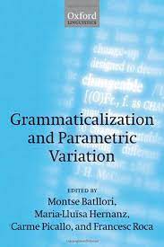 Imagen de portada del libro Grammaticalization and parametric variation