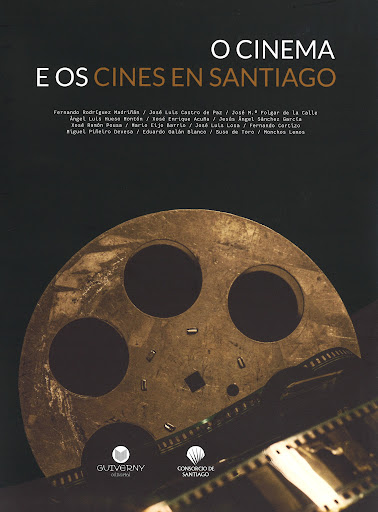 Imagen de portada del libro O cinema e os cines en Santiago