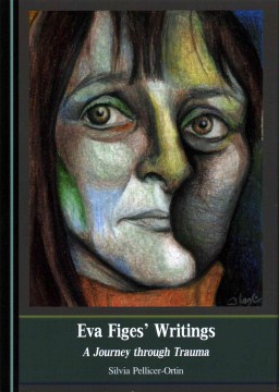 Imagen de portada del libro Eva Figes' writings :