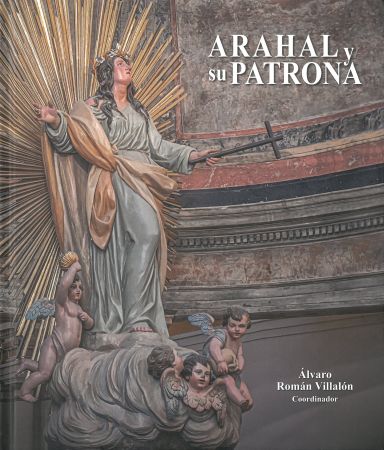 Imagen de portada del libro Arahal y su Patrona Santa María Magdalena
