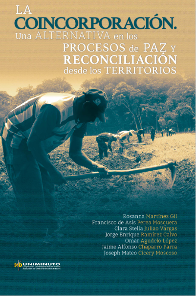 Imagen de portada del libro La coincorporación. Una alternativa en los procesos de paz y reconciliación