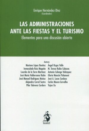 Imagen de portada del libro Las administraciones ante las fiestas y el turismo.