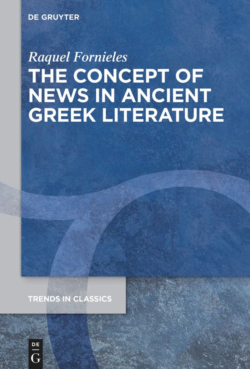 Imagen de portada del libro The Concept of News in Ancient Greek Literature