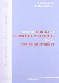 Imagen de portada del libro Delitos contra la propiedad intelectual en el ámbito de Internet