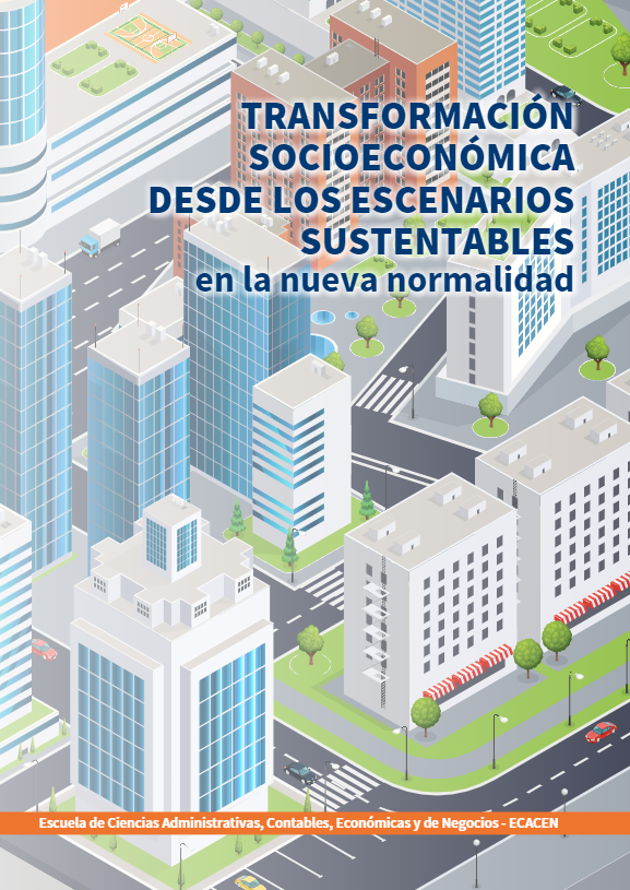 Imagen de portada del libro Transformación socioeconómica desde los escenarios sustentables en la nueva normalidad