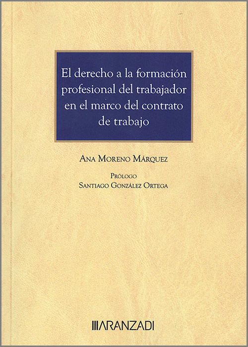 Imagen de portada del libro El derecho a la formación profesional del trabajador en el marco del contrato de trabajo