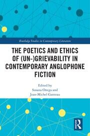 Imagen de portada del libro The Poetics and Ethics of (Un-)Grievality in Contemporary Anglophone Fiction