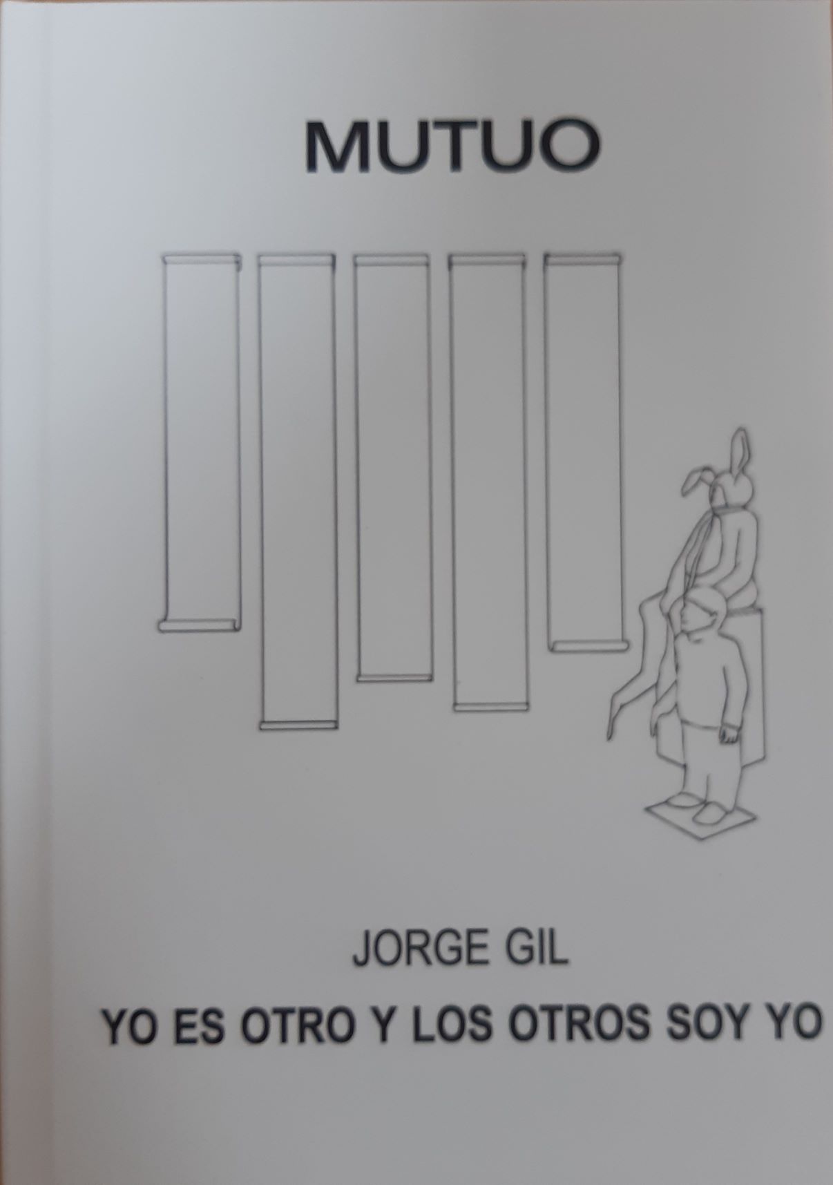 Imagen de portada del libro Yo es otro y los otros soy yo