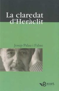 Imagen de portada del libro La claredat d'Heràclit