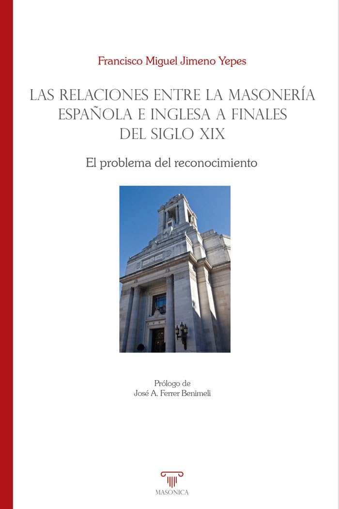 Imagen de portada del libro Las relaciones entre la masonería española e inglesa a finales del siglo XIX