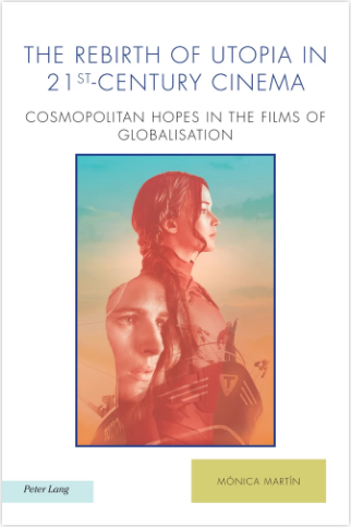 Imagen de portada del libro The Rebirth of Utopia in 21st-Century Cinema