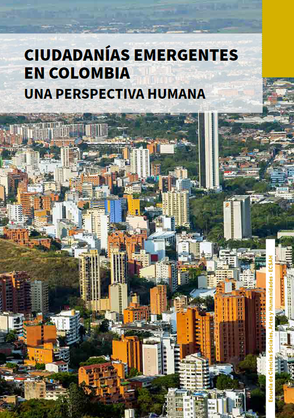 Imagen de portada del libro Ciudadanías emergentes en Colombia, una perspectiva humana