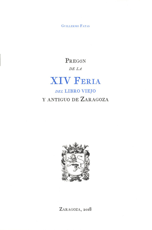 Imagen de portada del libro Pregón de la XIV Feria del Libro Viejo y Antiguo de Zaragoza