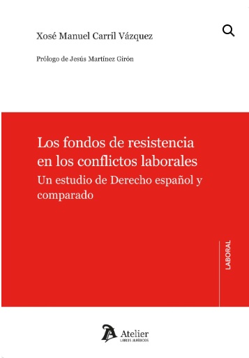 Imagen de portada del libro Los fondos de resistencia en los conflictos laborales