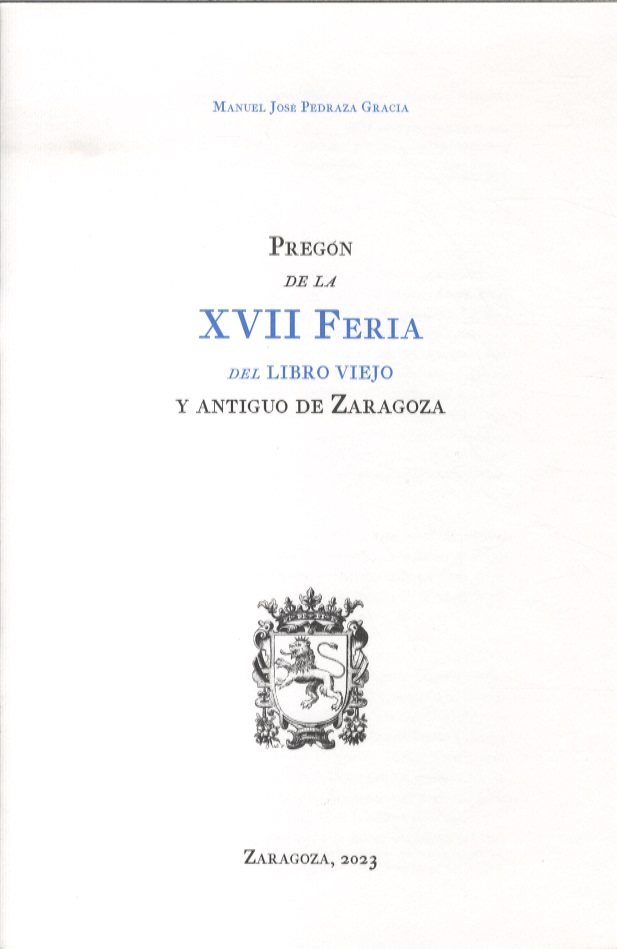 Imagen de portada del libro Pregón de la XVII Feria del Libro Viejo y Antiguo de Zaragoza