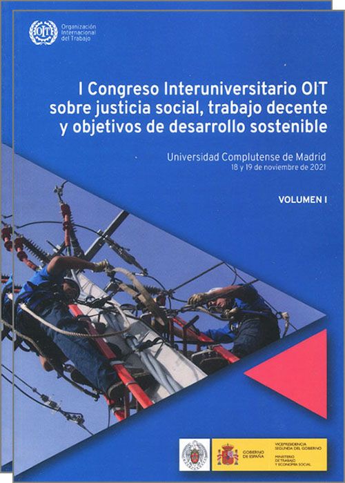 Imagen de portada del libro I Congreso Interuniversitario OIT sobre Justicia Social, Trabajo Decente y Objetivos de Desarrollo Sostenible