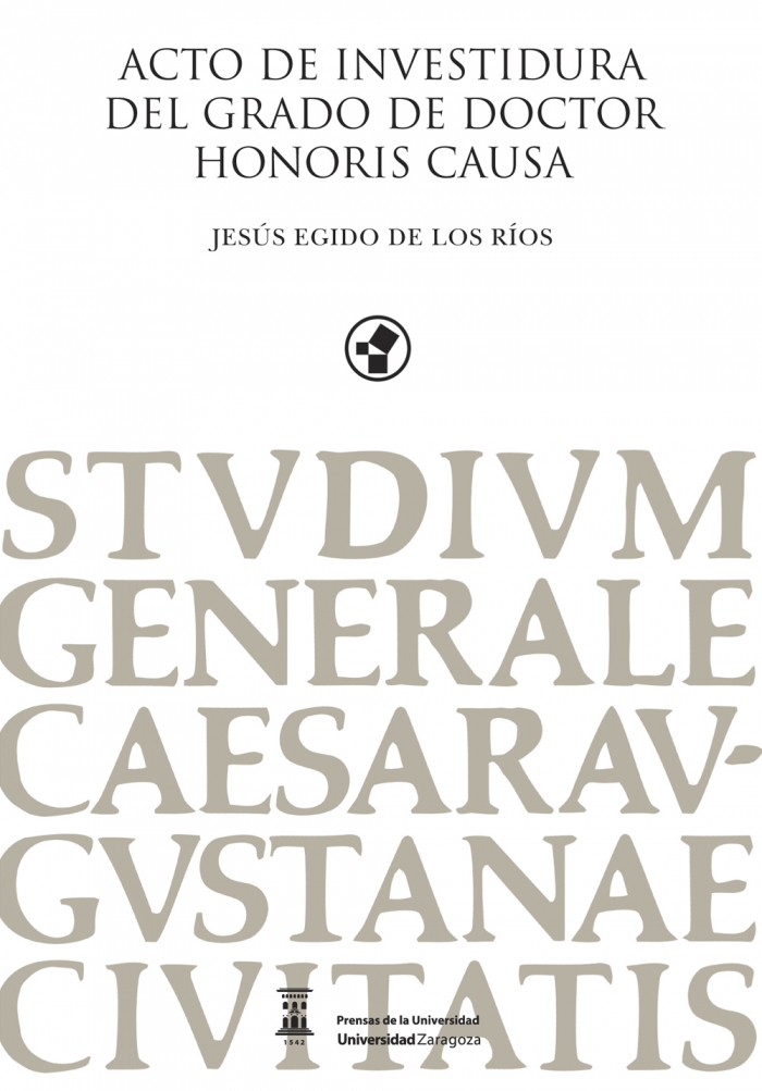 Imagen de portada del libro Acto de investidura del grado de doctor honoris causa [de] Jesús Egido de los Ríos