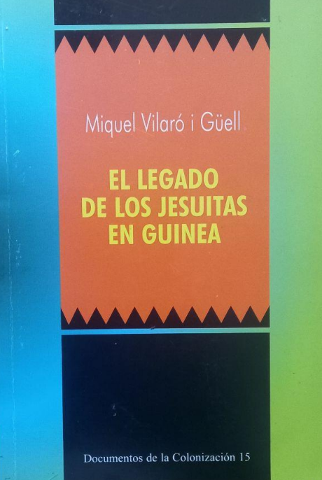 Imagen de portada del libro El legado de los Jesuítas en Guinea