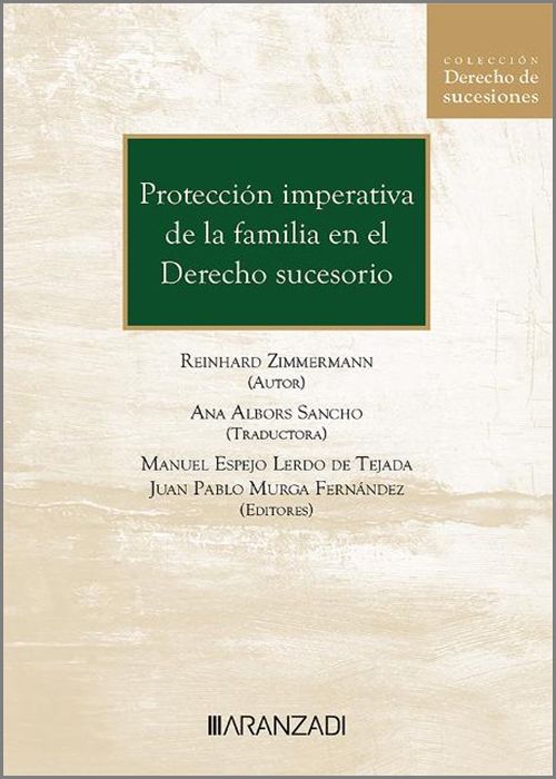 Imagen de portada del libro Protección imperativa de la familia en el Derecho sucesorio