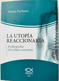 Imagen de portada del libro La utopía reaccionaria