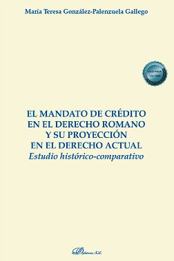 Imagen de portada del libro El mandato de crédito en el derecho romano y su proyección en el derecho actual