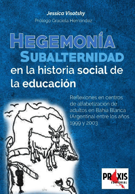 Imagen de portada del libro Hegemonía-subalternidad en la historia social de la educación