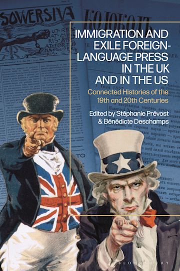 Imagen de portada del libro Immigration and exile foreign-language press in the UK and in the US