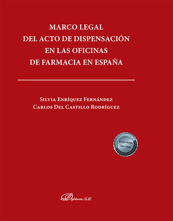 Imagen de portada del libro Marco legal del acto de dispensación en las oficinas de farmacia en España